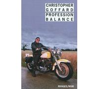 Profession Balance - Christopher Goffard - Rivages - Poche - Roman