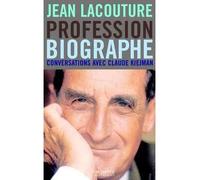 Profession Biographe Conversations avec Claude Kiejman - Jean Lacouture - Hachette Litterature - broché - Entretien