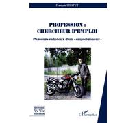 Profession : chercheur d'emploi
