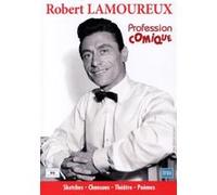 Robert Lamoureux : Profession Comique