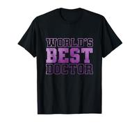 Profession Doctor Meilleur médecin du Monde T-Shirt