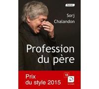 Profession du père Sorj Chalandon (Auteur)