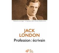 Profession : écrivain Jack London (Auteur), Francis Lacassin (Préface), Francis Lacassin (Traduit et commenté par), Francis Lacassin (Notes), Jacques Parsons (Traduction)