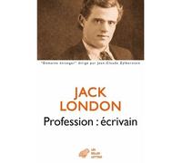 Profession : écrivain - Jack London - Belles Lettres - broché - Roman