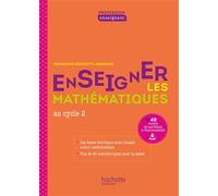 Profession enseignant - Enseigner les Mathématiques au cycle 2 Edition 2021 - Françoise Cerquetti-Aberkane - Hachette Education - broché - Essai