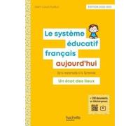 Profession enseignant - Le Système éducatif français aujourd'hui - Livre - Ed. 2020