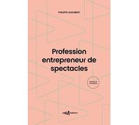 Profession entrepreneur de spectacles
