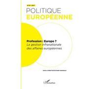 Profession : Europe? La gestion infranationale des affaires européennes - Collectif - L'harmattan - broché - Revue