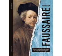 Profession faussaires - Collectif - Larousse - broché - Essai