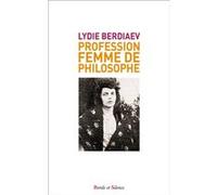 Profession : femme de philosophe Lydia Berdiaev (Auteur)