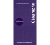 Profession géographe - Rodolphe De Koninck - Presses Universite De Montreal - broché - Essai