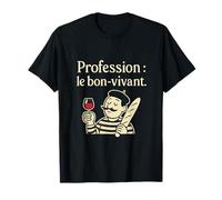 Profession Le Bon Vivant Wine Bistro Humor Graphic Print T-Shirt
