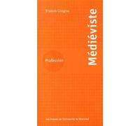 Profession médiéviste - Francis Gingras - Presses Universite De Montreal - broché - Guide