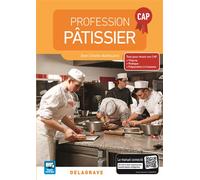 Profession pâtissier CAP (2016) - Manuel élève