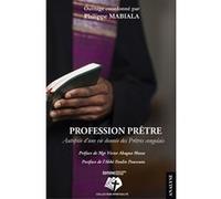 Profession Prêtre P. (Dir.) Mabiala (Auteur)