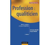 Profession Qualiticien : Métiers, pratiques et retours d'expérience
