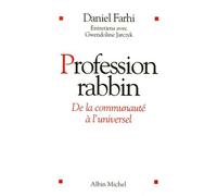 Profession Rabbin: De la communauté à l'universel