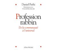 Profession Rabbin: De la communauté à l'universel