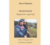 Profession reporter sportif