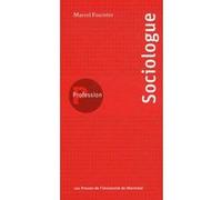 Profession sociologue Marcel Fournier (Auteur)