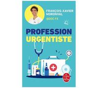 Profession Urgentiste - Une Immersion Captivante Au Coeur Des Urgences