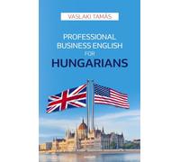 Professional Business English for Hungarians