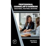 Professional Counselors Handbook: Educational Vocational and School