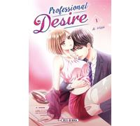 Professional Desire T01 - Ai Hibiki - Soleil - broché - Manga