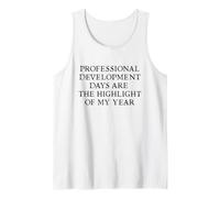 Professional Development Days Highlight Funny Teacher Tee Débardeur