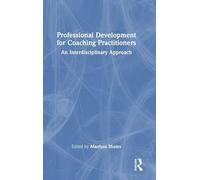 Professional Development for Coaching Practitioners