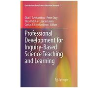 Professional Development For Inquiry-Based Science Teaching And Learning