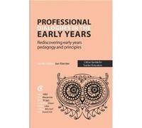 Professional Dialogues in the Early Years by Nick Swarbrick Elise Alexander Mary Briggs Catharine Gilson Gillian Lake Helena Mitchell Nick Swarbrick (Auteur)