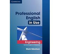 Professional English in Use Engineering with Answers: Technical English for Professionals