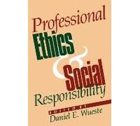 Professional Ethics And Social Responsibility