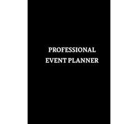 Professional Event Planner: A Comprehensive Planning System for Corporate Events, Conferences & Trade Shows | 18 Sections | Venue Checklist, Budget ... Venue Checklist Items, and a 13-Step Workflow