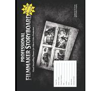 Professional Filmmaker Storyboard: Visual Storytelling Planner for Film & Video Productions