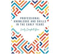 Professional Knowledge & Skills In The Early Years