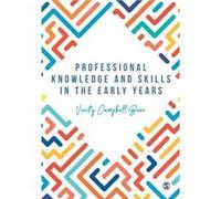 Professional Knowledge Skills in the Early Years by CampbellBarr & Verity University of Plymouth & UK Unknown (Auteur)