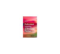 Professional Learning As Relational Practice