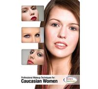 Professional Makeup Techniques for Caucasian Women - Professional Makeup Artist Training DVD - Makeup Techniques For Light and Fair Skin Tones - Educational Cosmetology Video. Learn Natural and Dramatic Makeup. Learn How to Highlight and Contour...