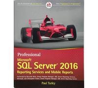 Professional Microsoft SQL Server 2016 Reporting Services and Mobile Reports