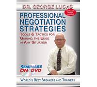Professional Negotiation Strategies - Tools & Tactics for Gaining the Edge in Any Situation - Business Training DVD Video