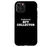 Professional NFT Collector Funny Ethereum Solana PFP NFTs Coque pour iPhone 11 Pro