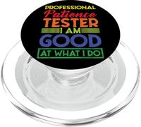 Professional Patience Tester, I Am Good at What I Do PopSockets PopGrip pour MagSafe