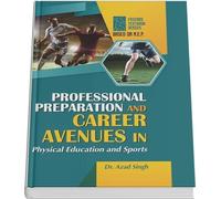 Professional Preparation and Career Avenues in Physical Education and Sports
