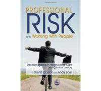 Professional Risk and Working With People Andy Bain, David Carson (Auteur)