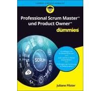 Professional Scrum Master Und Product Owner Für Dummies