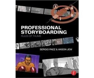 Professional Storyboarding by Anson Jew Sergio Paez, Anson Jew (Auteur)
