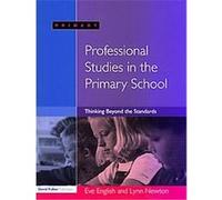 Professional Studies in the Primary School English, Lynn D. Newton (Auteur)