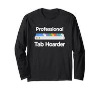 Professional Tab Hoarder - Funny Computer Browser Tabs Humor Manche Longue